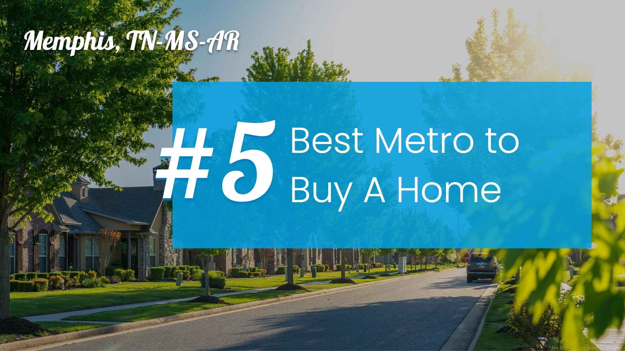 Number 5 Memphis Best Metro To Buy A Home